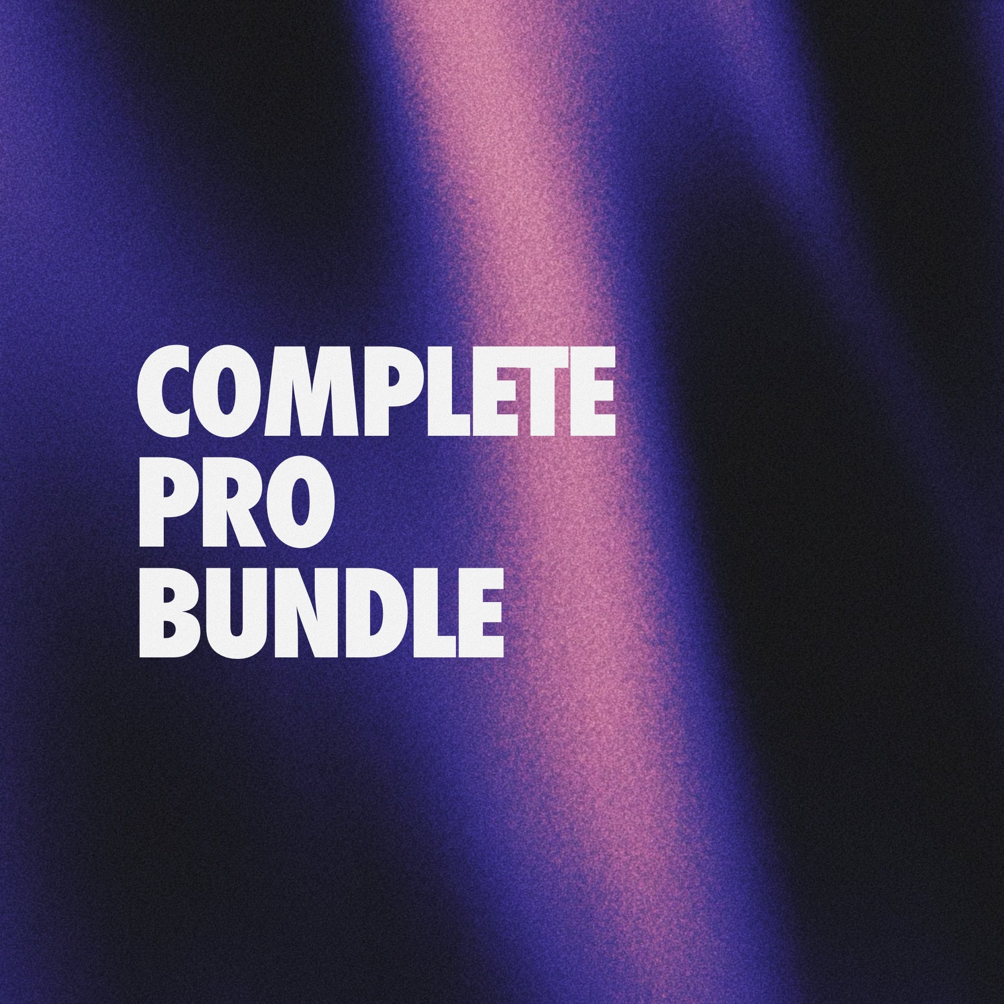 COMPLETE PRO BUNDLE